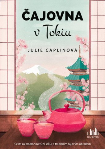 Julie Caplin: Čajovna v Tokiu