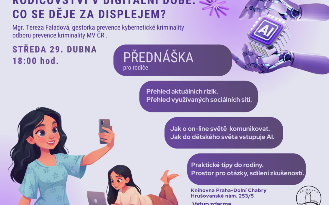 Prevence kyberkriminality, Přednáška: Co se děje za displejem, Přednáška: AI-nový nástroj, nová rodičovská role