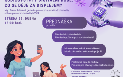 Prevence kyberkriminality, Přednáška: Co se děje za displejem, Přednáška: AI-nový nástroj, nová rodičovská role